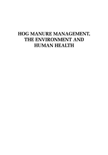 Hog Manure Management, the Environment and Human Health