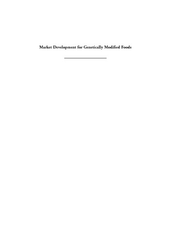 Market development for genetically modified foods