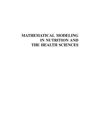 Mathematical Modeling in Nutrition and the Health Sciences