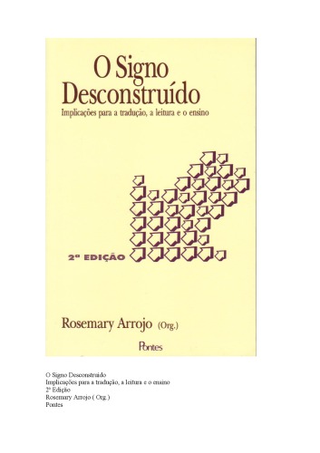 O Signo desconstruído : implicações para a tradução, a leitura e o ensino