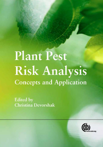 Plant pest risk analysis : concepts and application