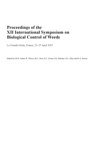 Proceedings of the XII International Symposium on Biological Control of Weeds : La Grande Motte, France, 22-27 April 2007