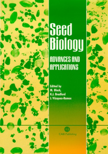 Seed Biology : Advances and Applications