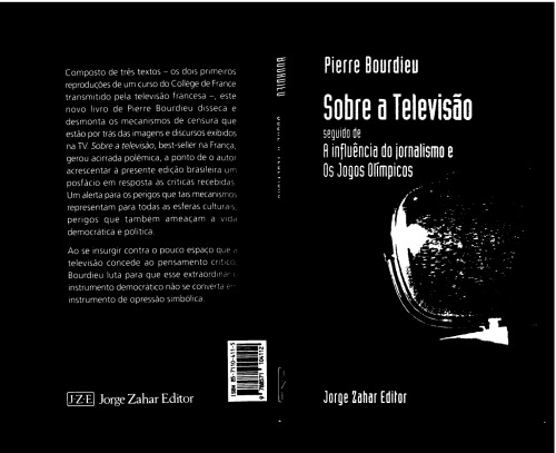 Sobre a televisão : seguido de a influência do jornalismo e os jogos olímpicos