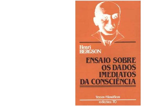 Ensaio sobre os Dados Imediatos da Consciência