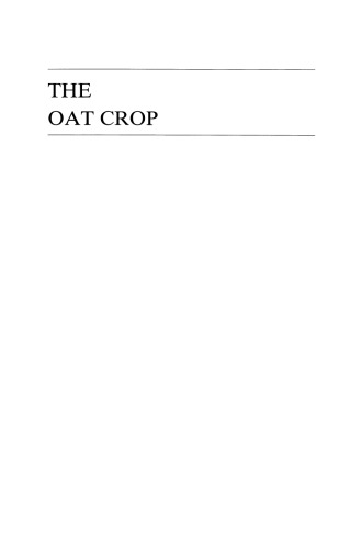 The oat crop : production and utilization