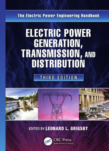 Electric Power Generation, Transmission, and Distribution, Third Edition