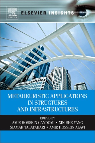 Metaheuristic Applications in Structures and Infrastructures