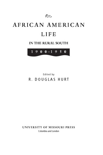 African American Life in the Rural South, 1900-1950