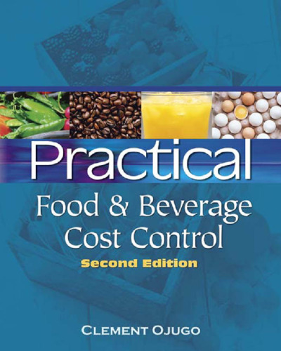 Practical Food and Beverage Cost Control