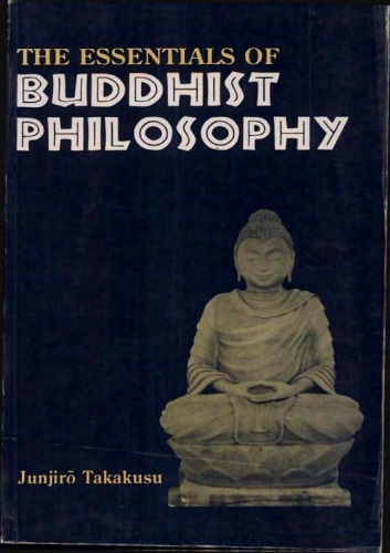 The Essentials of Buddhist Philosophy