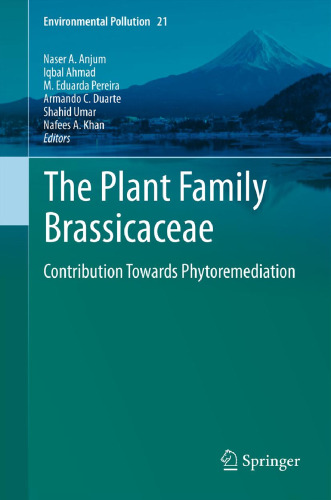 The Plant Family Brassicaceae: Contribution Towards Phytoremediation