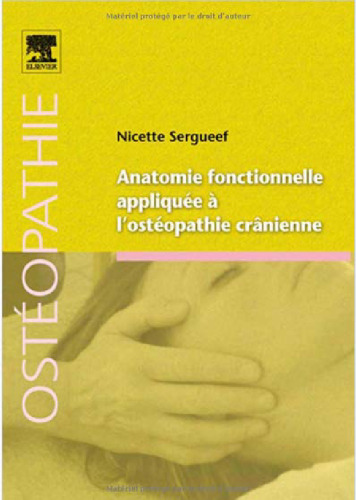 Anatomie fonctionnelle appliquée à l'ostéopathie crânienne