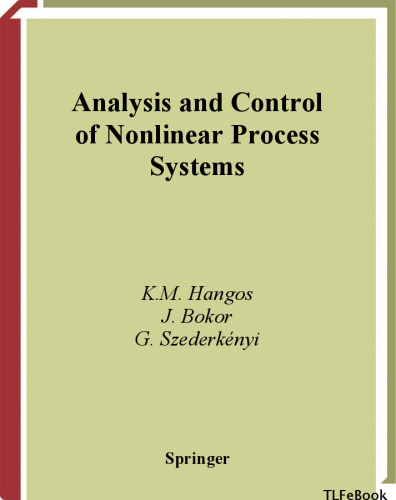 Analysis and control of nonlinear process systems