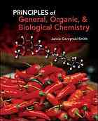 Principles of General, Organic and Biological Chemistry