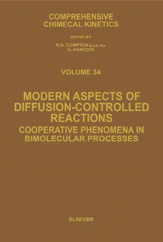 Modern Aspects of Diffusion-Controlled Reactions: Cooperative Phenomena in Bimolecular Processes