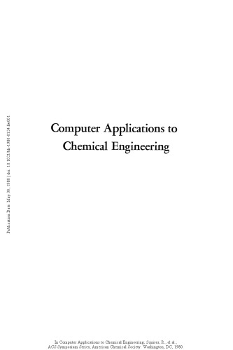 Computer Applications to Chemical Engineering. Process Design and Simulation