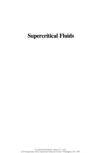 Supercritical Fluids. Chemical and Engineering Principles and Applications