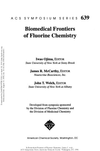 Biomedical Frontiers of Fluorine Chemistry