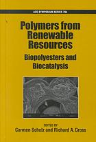 Polymers from Renewable Resources. Biopolyesters and Biocatalysis