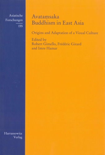 Avatamsaka Buddhism in East Asia: Origins and Adaptation of a Visual Culture