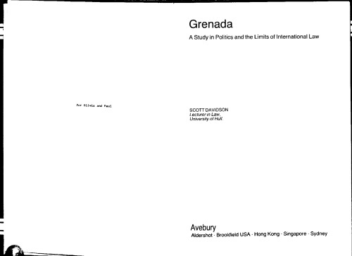 Grenada: A Study in Politics and the Limits of International Law