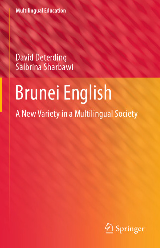 Brunei English: A New Variety in a Multilingual Society