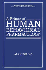 A Primer of Human Behavioral Pharmacology