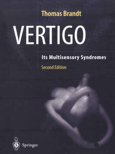 Vertigo: Its Multisensory Syndromes