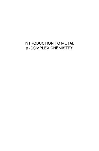 Introduction to Metal π-Complex Chemistry