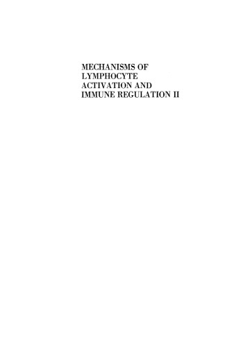 Mechanisms of Lymphocyte Activation and Immune Regulation II