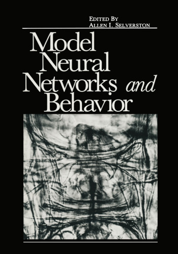 Model Neural Networks and Behavior