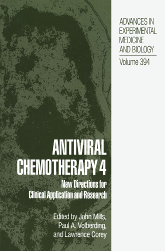 Antiviral Chemotherapy 4: New Directions for Clinical Application and Research