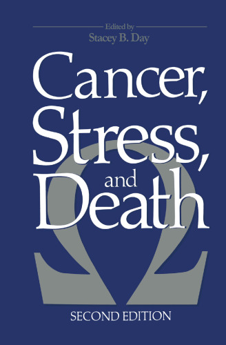 Cancer, Stress, and Death