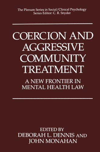 Coercion and Aggressive Community Treatment: A New Frontier in Mental Health Law