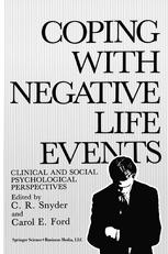 Coping with Negative Life Events: Clinical and Social Psychological Perspectives