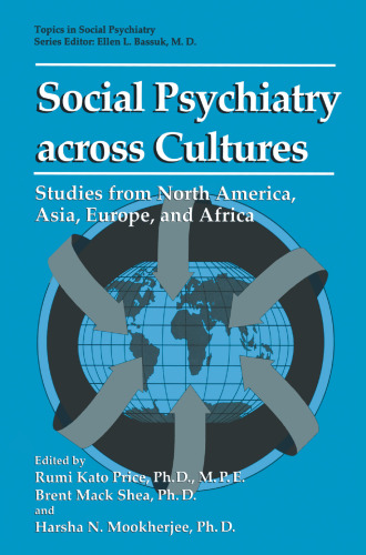 Social Psychiatry across Cultures: Studies from North America, Asia, Europe, and Africa