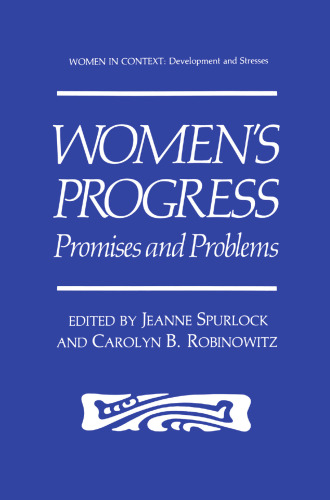 Women’s Progress: Promises and Problems