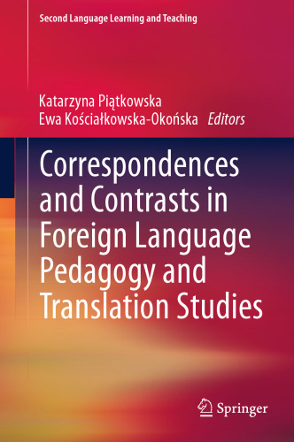 Correspondences and Contrasts in Foreign Language Pedagogy and Translation Studies