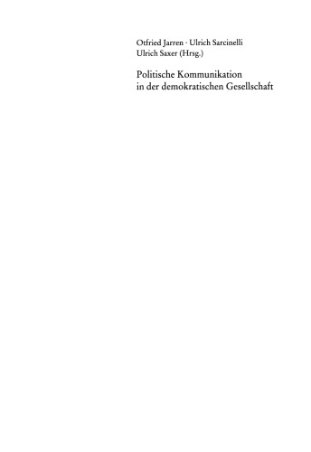 Politische Kommunikation in der demokratischen Gesellschaft: Ein Handbuch mit Lexikonteil