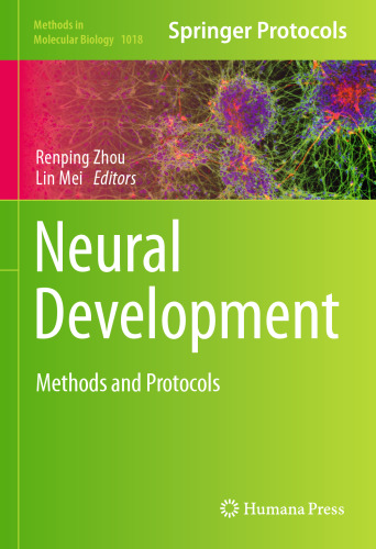 Neural Development: Methods and Protocols