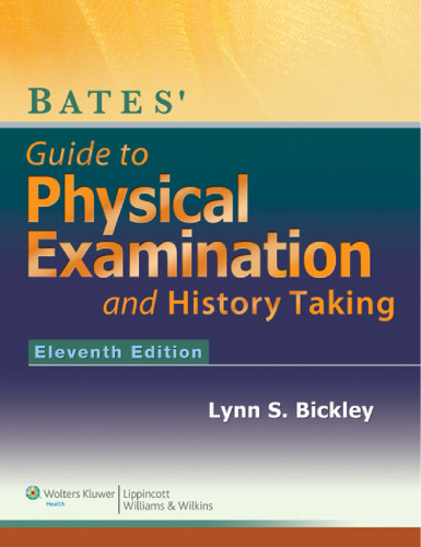 Bates' Guide to Physical Examination and History-Taking