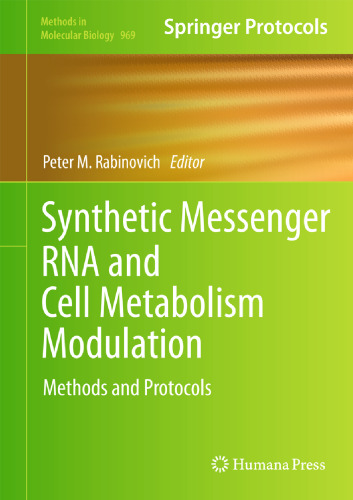 Synthetic Messenger RNA and Cell Metabolism Modulation: Methods and Protocols