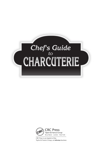 Chef’s guide to charcuterie