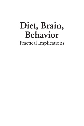 Diet, brain, behavior : practical implications