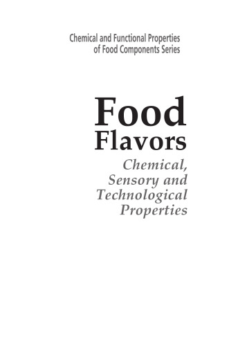 Food flavors : chemical, sensory and technological properties