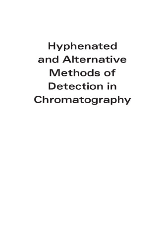 Hyphenated and alternative methods of detection in chromatography