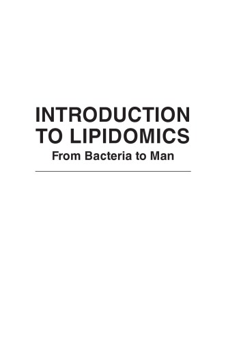 Introduction to lipidomics : from bacteria to man