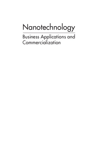 Nanotechnology : business applications and commercialization