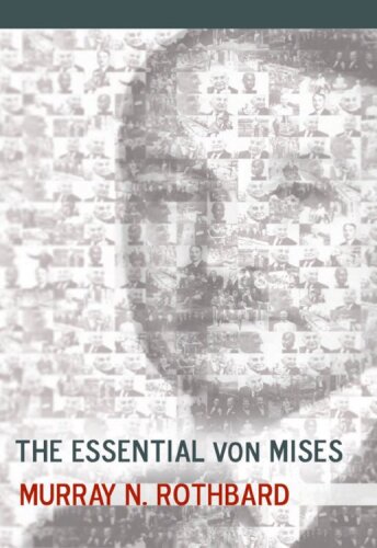 The Essential von Mises